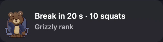 The break notice: Break in 20 s · 10 squats, Grizzly rank.